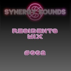 Synergy Sounds| Residents Mix #002