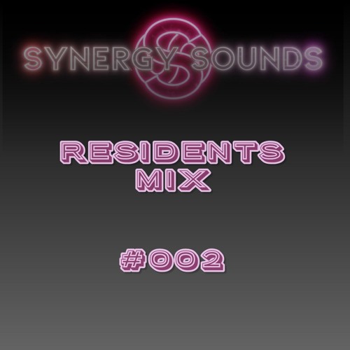 Synergy Sounds| Residents Mix #002