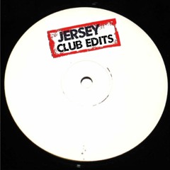 JERSEY CLUB EDITS VOL. 1 [OUT NOW]