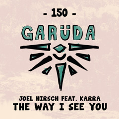 The Way I See You (feat. KARRA)