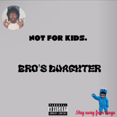 Bro’s Daughter