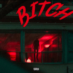 BITCH! (OFFICIAL AUDIO)