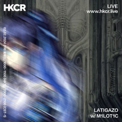 LATIGAZO w/ M1LOT1C - 02/02/2024