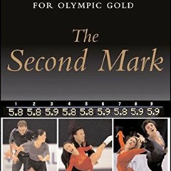 DOWNLOAD PDF 📚 The Second Mark: Courage, Corruption, and the Battle for Olympic Gold