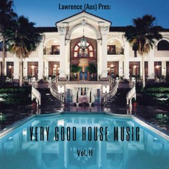 Very Good House Music (Vol. II)
