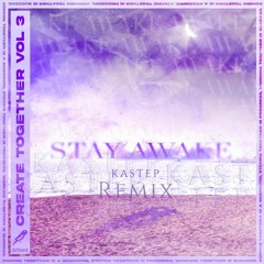 DossyX - Stay Awake (KaStep Remix)