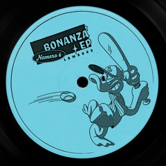 Numero 6 - Bonanza EP - LBMR003