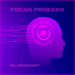 FOCUS PROCEED (D&B Meet Electro Funk)