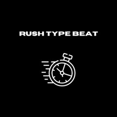 rush type beat