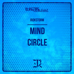 Jrokstorm - Mind Circle [ESC EXCLUSIVE]