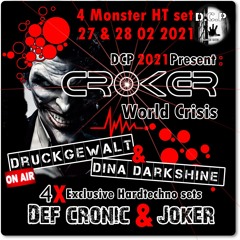 Druckgewalt Guest @ Croker World Crisis 2021 Ultimate schranz session for schranzianer