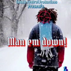 Man Em Down Ft. Tee$leazey & King Quano Unreleased 2024