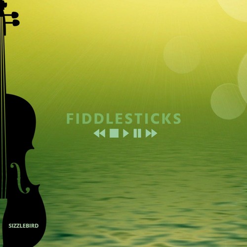 Fiddlesticks (Free Download)