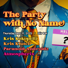 The Party with No Name // LIVE from Oliv Bar