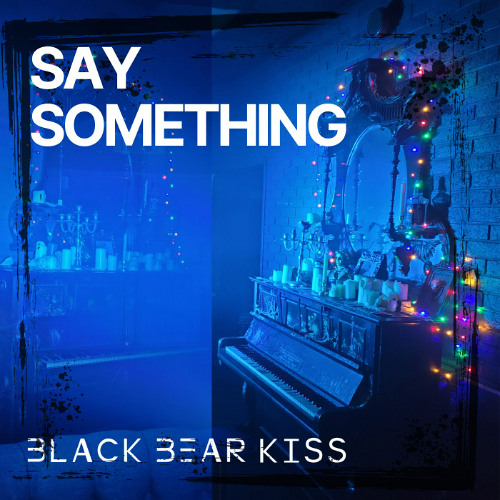 Say Something