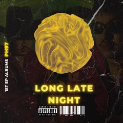 Michael Mayo - Long Late Nights Ft. Harrison Walker (PH97 Remix)