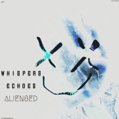 Whispers & Echoes (200bpm)