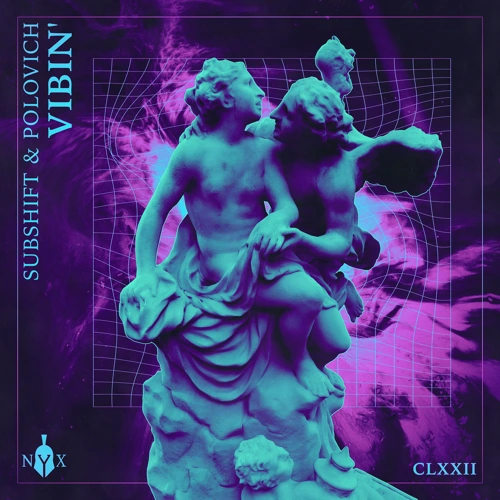 Artwork for the song SUBSHIFT & POLOVICH - Vibin' by The Myth Of NYX on Next Sound