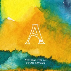 Aterral Mix 49 - Omar Fayyad