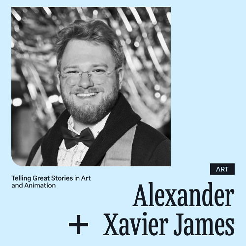 Back to School with Alexander Xavier James – Telling Great Stories in Art and Animation