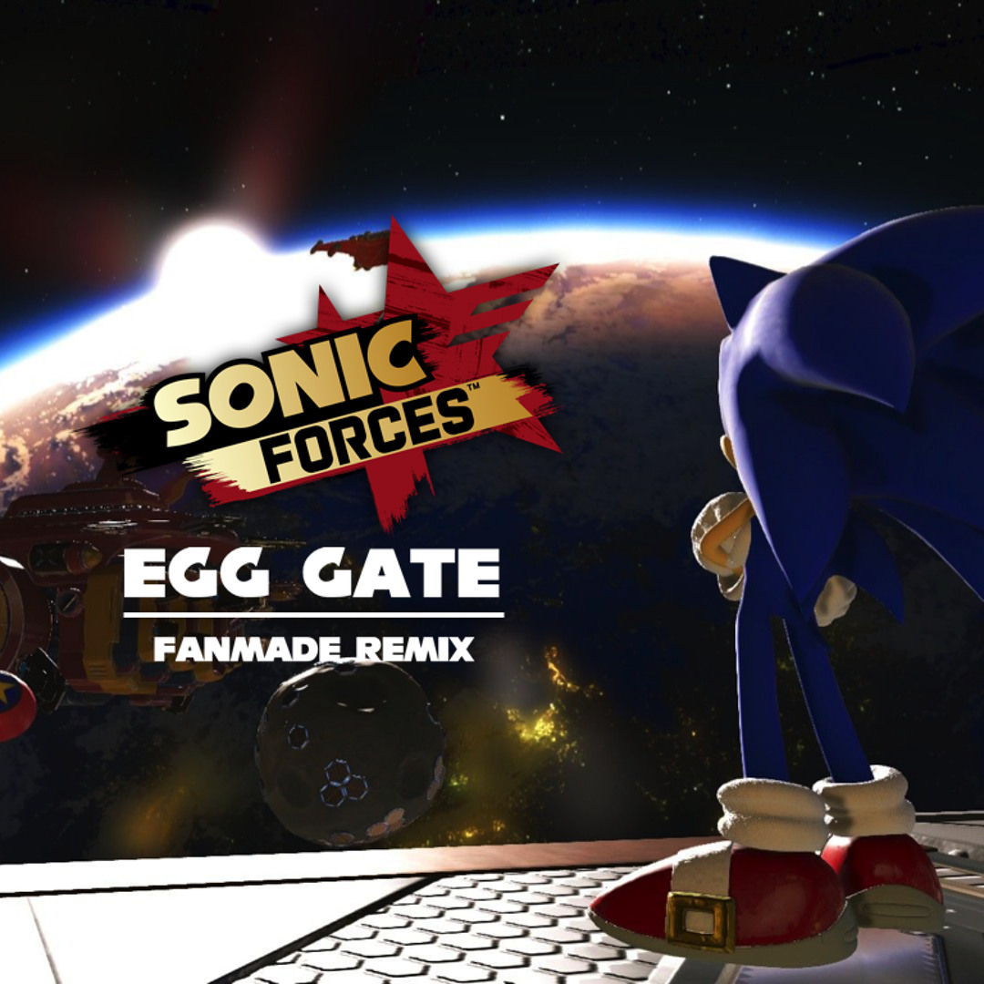 Stream Sonic Forces | Egg Gate Remix by EssenceKnight | Listen online ...