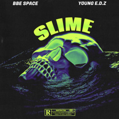 SLIME feat. Young E.D.Z [prod. stardustszn]