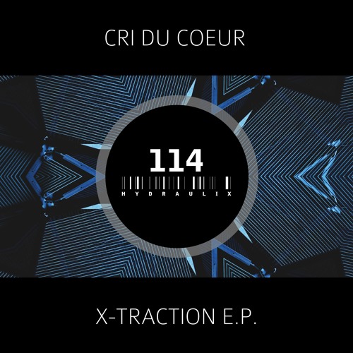 Hydraulix 114 - Cri Du Coeur - X-Traction E.P.
