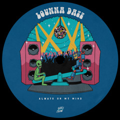 PREMIERE: Lounna Dazz - Always On My Mind [See-Saw]