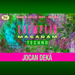 Jocan Dekä - Macadam / OhmTown (Tremplin 2025) TECHNO