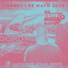 DJ GORDY - LIVE FACE EN DIRECTO 02 - REMEMBER -VIERNES 1 DE MAYO 2020