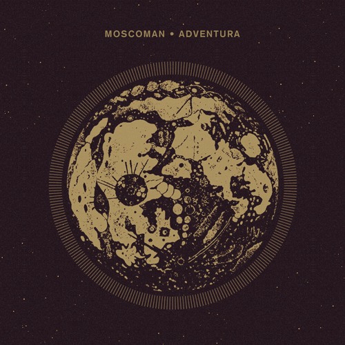 PREMIERE – Moscoman – Adventura (Crosstown Rebels)