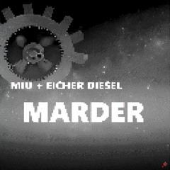 MARDER ft. Miu