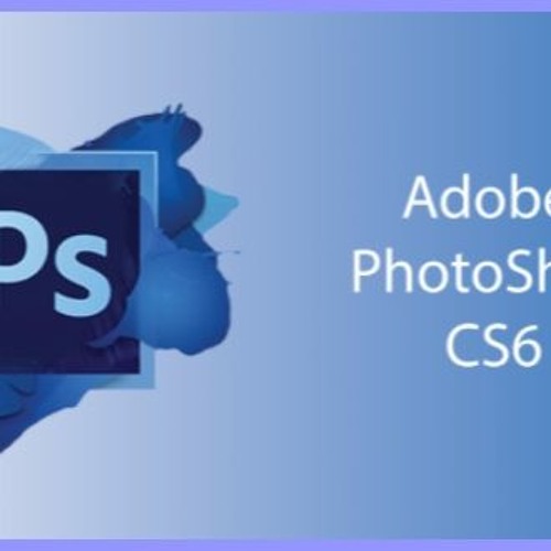 Stream Adobe Photoshop Cs6 Free Download | Get Into Pc Fix From Patrick |  Listen Online For Free On Soundcloud