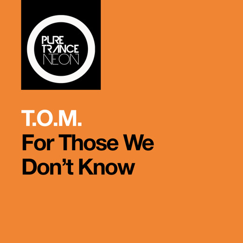 For Those We Don't Know (Extended Mix)