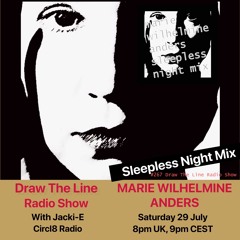Sleepless Night Mix Complete Mix + @ Draw The Line Radio Show #267