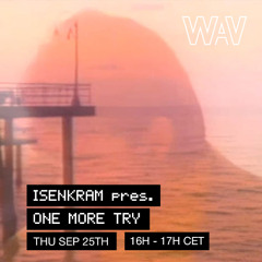 Isenkram pres. One More Try at WAV | 25-09-25
