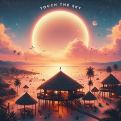 Touch the Sky (Afro House Snippet DJ Set)
