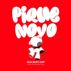 CaioHot, Novin Yarp, Petrus.wav - Pique Novo (Isca Beats Edit)