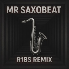 Alexandra Stan - MR. Saxobeat R1BS HardPsy Remix