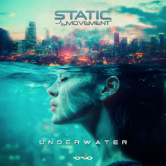 Static Movement - Underwater [IONO MUSIC] Coming Out at 25.7