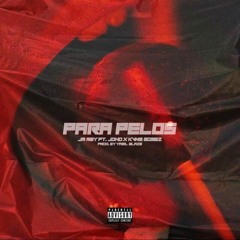 PARA PELOS FT JR. REY X JOHO PROD.YAMIL BLAZE