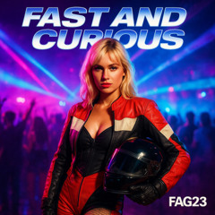 Fast and Curious