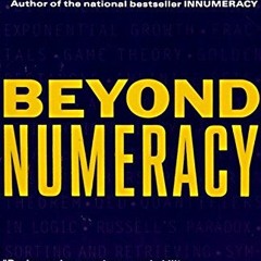 [Get] PDF 📕 Beyond Numeracy by  John Allen Paulos [KINDLE PDF EBOOK EPUB]