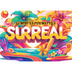 Surreal (Gemini VS Poomstyles) Sample