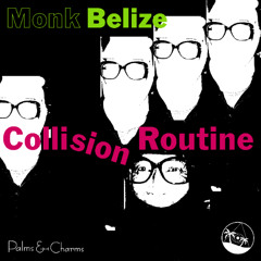 PACD006: Monk Belize - Collision Routine