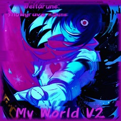 My World V2 (Deltarune Snowgrave: Kris's Theme)