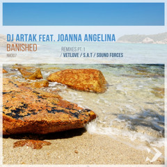 Dj Artak feat. Joanna Angelina - Banished (VetLove Remix)