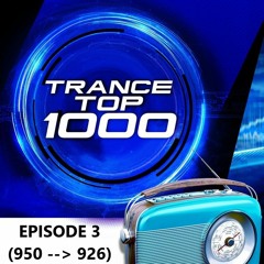 Classic Trance Top 1000 (950 - 926) (Part 3)