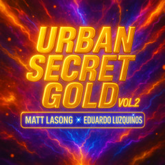 PACK MASHUP URBAN SECRET GOLD VOL.2 2025 🔥FREE DOWNLOAD / DESCARGA GRATIS🔥
