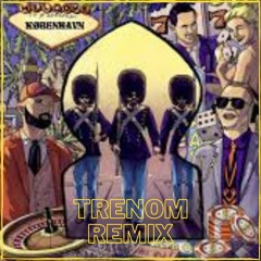 Rune Rask & TooManyLefthands (feat. Suspekt & Benjamin Hav) - København (Trenom Remix)